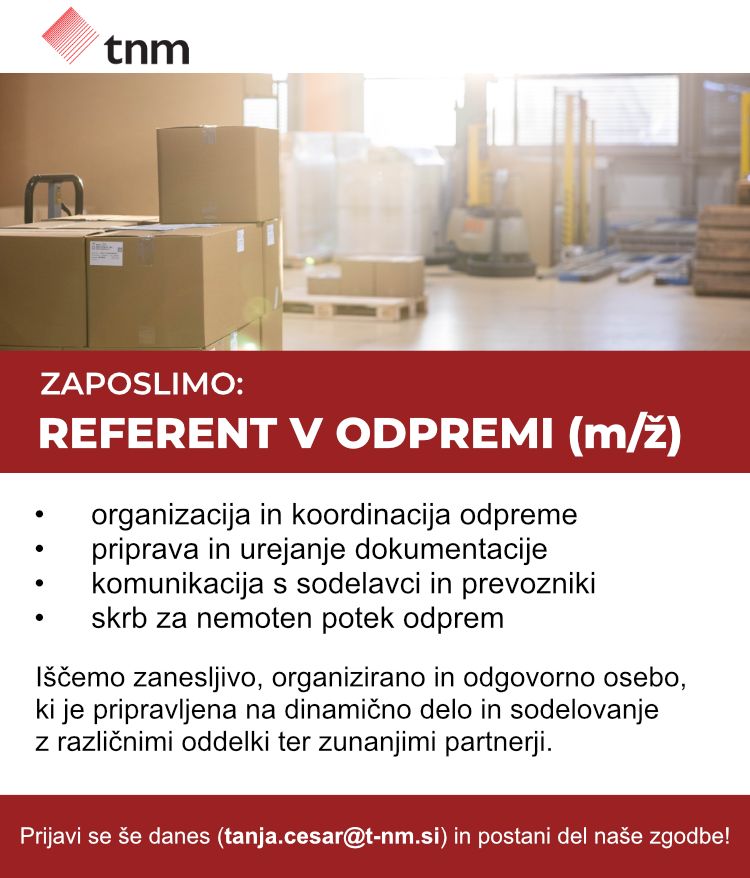 ZAPOSLUJEMO – REFERENT V ODPREMI (m/ž)